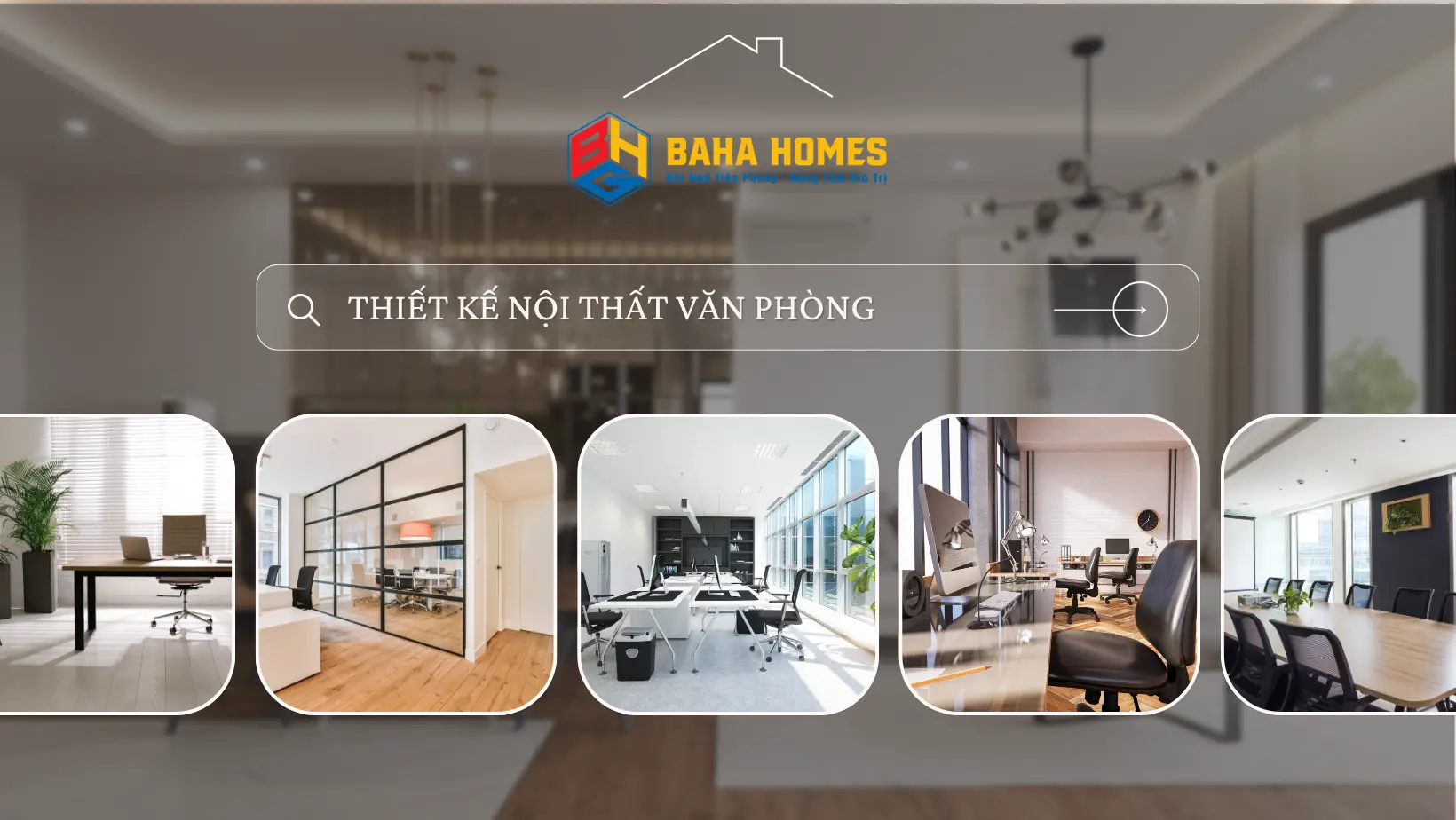 Thiết kế nội thất văn phòng tại Baha Homes
