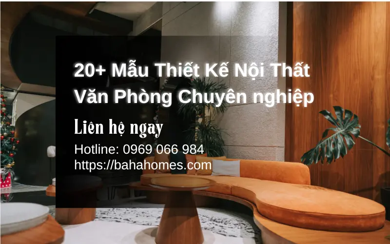 Liên hệ Baha Homes để được tư vấn miễn phí-1